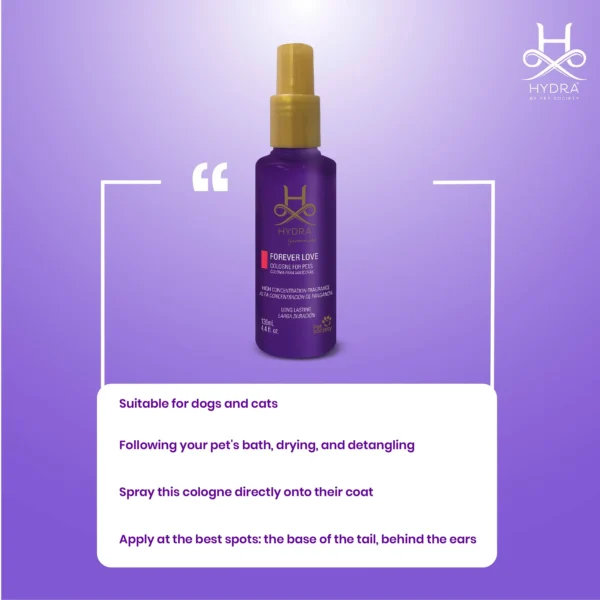 Hydra Groomers Forever Love Cologne 130ml usage directions – suitable for dogs and cats, spray after bath and drying, apply to coat, base of tail and behind ears