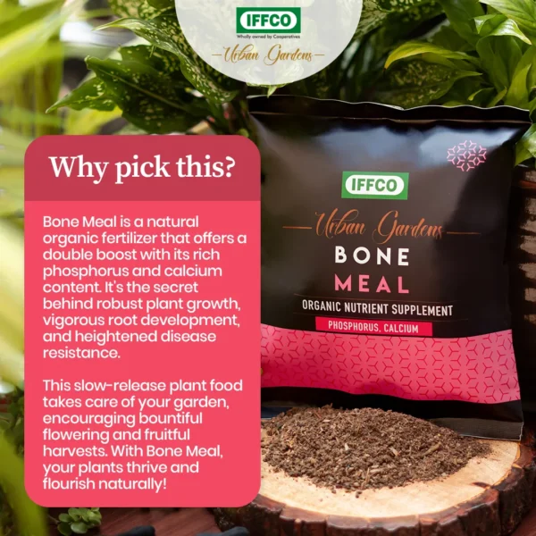 IFFCO Urban Gardens Bone Meal – Organic Phosphorus & Calcium Fertilizer 900g