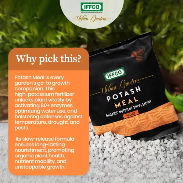 IFFCO Urban Gardens Potash Meal – Bio Potash Fertilizer 900g